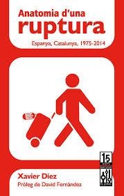 ANATOMIA D'UNA RUPTURA | 9788493870546 | DIEZ, XAVIER | Llibreria Drac - Librería de Olot | Comprar libros en catalán y castellano online
