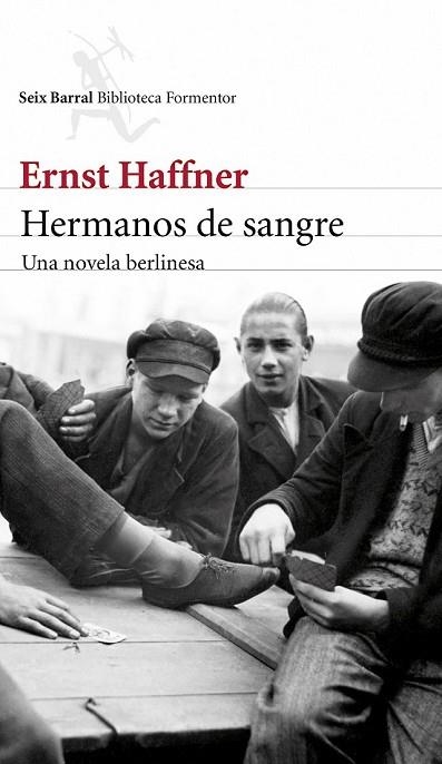 HERMANOS DE SANGRE | 9788432224508 | HAFFNER, ERNST | Llibreria Drac - Librería de Olot | Comprar libros en catalán y castellano online
