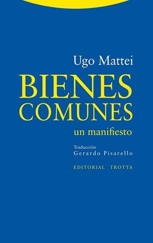 BIENES COMUNES | 9788498794649 | MATTEI, UGO | Llibreria Drac - Librería de Olot | Comprar libros en catalán y castellano online