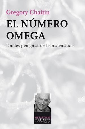 NÚMERO OMEGA, EL | 9788490660409 | CHAITIN, GREGORY | Llibreria Drac - Librería de Olot | Comprar libros en catalán y castellano online