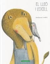 LLEÓ I L'OCELL, EL | 9788494182563 | DUBUC, MARIANNE | Llibreria Drac - Librería de Olot | Comprar libros en catalán y castellano online