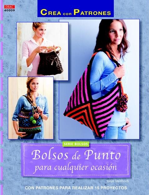 BOLSOS DE PUNTO PARA CUALQUIER OCASIÓN | 9788498744453 | STEINBACH, TANJA | Llibreria Drac - Librería de Olot | Comprar libros en catalán y castellano online