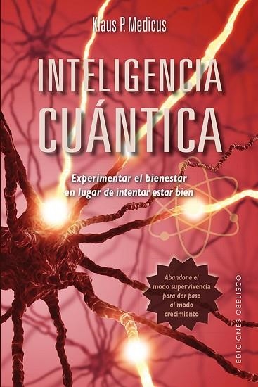 INTELIGENCIA CUÁNTICA | 9788416192366 | MEDICUS, KLAUS | Llibreria Drac - Librería de Olot | Comprar libros en catalán y castellano online