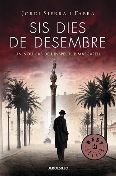 SIS DIES DE DESEMBRE (INSPECTOR MASCARELL 5) | 9788490623886 | SIERRA, JORDI | Llibreria Drac - Librería de Olot | Comprar libros en catalán y castellano online