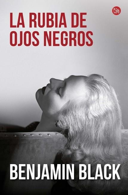 RUBIA DE OJOS NEGROS, LA | 9788466328630 | BLACK, BENJAMIN | Llibreria Drac - Librería de Olot | Comprar libros en catalán y castellano online