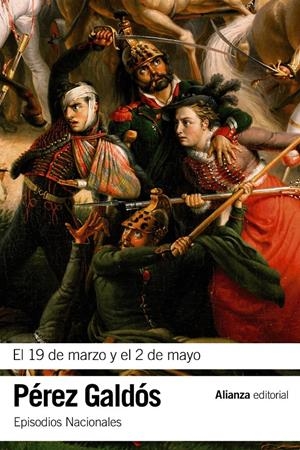 19 DE MARZO Y EL 2 DE MAYO, EL | 9788420693859 | PÉREZ GALDÓS, BENITO | Llibreria Drac - Librería de Olot | Comprar libros en catalán y castellano online