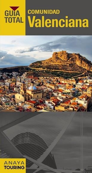 COMUNIDAD VALENCIANA 2015 (GUÍA TOTAL) | 9788499357126 | CALABUIG, JUAN ANTONIO | Llibreria Drac - Librería de Olot | Comprar libros en catalán y castellano online