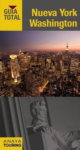NUEVA YORK Y WASHINGTON 2015 (GUÍA TOTAL) | 9788499357515 | AAVV | Llibreria Drac - Llibreria d'Olot | Comprar llibres en català i castellà online