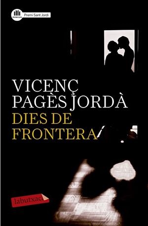 DIES DE FRONTERA | 9788499309576 | PAGÈS JORDÀ, VICENÇ | Llibreria Drac - Librería de Olot | Comprar libros en catalán y castellano online