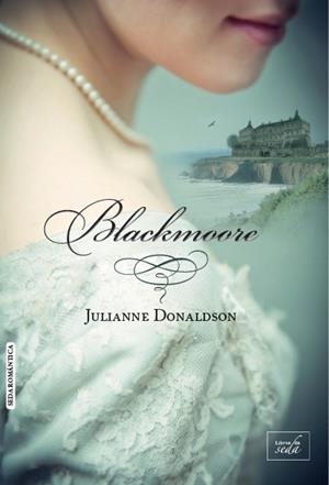 BLACKMOORE | 9788415854296 | DONALDSON, JULIANNE | Llibreria Drac - Llibreria d'Olot | Comprar llibres en català i castellà online