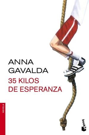 35 KILOS DE ESPERANZA | 9788432224324 | GAVALDA, ANNA | Llibreria Drac - Librería de Olot | Comprar libros en catalán y castellano online