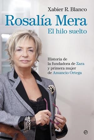 ROSALÍA MERA. EL HILO SUELTO | 9788490602782 | BLANCO, XABIER | Llibreria Drac - Librería de Olot | Comprar libros en catalán y castellano online