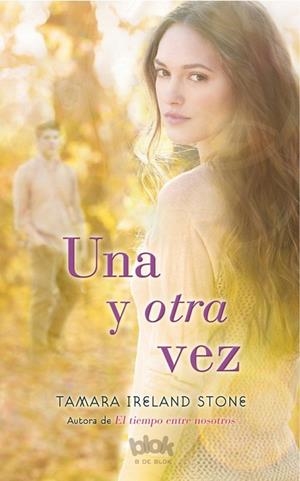 UNA Y OTRA VEZ ( SIN LIMITES ) | 9788416075294 | STONE, TAMARA IRELAND | Llibreria Drac - Llibreria d'Olot | Comprar llibres en català i castellà online