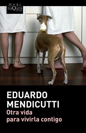 OTRA VIDA PARA VIVIRLA CONTIGO | 9788490660225 | MENDICUTTI, EDUARDO | Llibreria Drac - Librería de Olot | Comprar libros en catalán y castellano online
