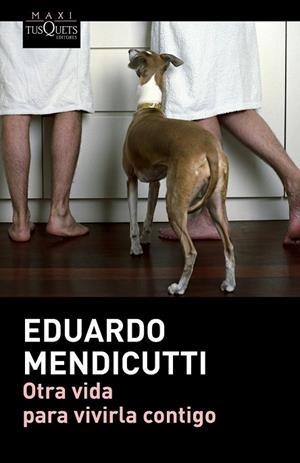 OTRA VIDA PARA VIVIRLA CONTIGO | 9788490660225 | MENDICUTTI, EDUARDO | Llibreria Drac - Librería de Olot | Comprar libros en catalán y castellano online