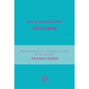 GOLOWIN | 9788416259038 | WASSERMANN, JAKOB | Llibreria Drac - Llibreria d'Olot | Comprar llibres en català i castellà online