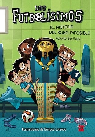 MISTERIO DEL ROBO IMPOSIBLE, EL ( FUTBOLISIMOS 5 ) | 9788467574159 | SANTIAGO, ROBERTO | Llibreria Drac - Librería de Olot | Comprar libros en catalán y castellano online