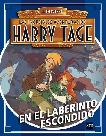 EN EL LABERINTO ESCONDIDO ( HARRY TAGE 3 ) | 9788467577228 | OLIVIERI, JACOPO | Llibreria Drac - Librería de Olot | Comprar libros en catalán y castellano online
