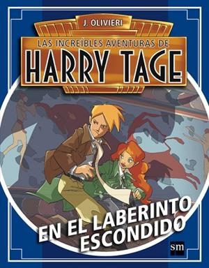 EN EL LABERINTO ESCONDIDO ( HARRY TAGE 3 ) | 9788467577228 | OLIVIERI, JACOPO | Llibreria Drac - Librería de Olot | Comprar libros en catalán y castellano online