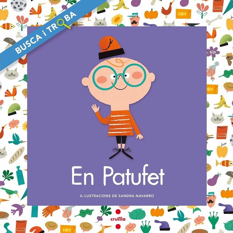 EN PATUFET ( BUSCA I TROBA ) | 9788466137614 | FONT I FERRÉ, NÚRIA | Llibreria Drac - Librería de Olot | Comprar libros en catalán y castellano online