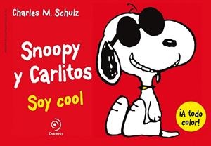SOY COOL (SNOOPY Y CARLITOS 7) | 9788415945581 | SCHULZ, CHARLES | Llibreria Drac - Llibreria d'Olot | Comprar llibres en català i castellà online