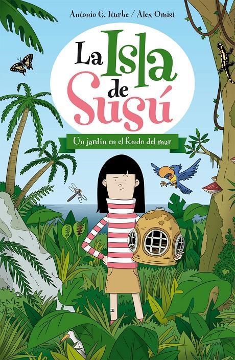 JARDÍN EN EL FONDO DEL MAR, UN (LAS ISLA DE SUSÚ 1) | 9788468311722 | GONZÁLEZ, ANTONIO | Llibreria Drac - Librería de Olot | Comprar libros en catalán y castellano online