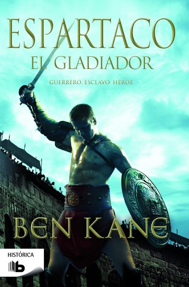 ESPARTACO. EL GLADIADOR | 9788490700341 | KANE, BEN | Llibreria Drac - Librería de Olot | Comprar libros en catalán y castellano online