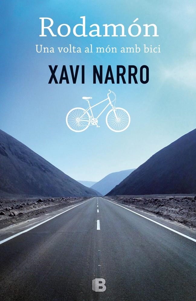 RODAMÓN: UNA VOLTA AL MÓN AMB BICI | 9788466656221 | NARRO, XAVIER | Llibreria Drac - Llibreria d'Olot | Comprar llibres en català i castellà online