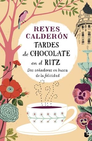 TARDES DE CHOCOLATE EN EL RITZ | 9788408136248 | CALDERÓN, REYES | Llibreria Drac - Librería de Olot | Comprar libros en catalán y castellano online