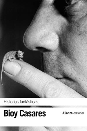 HISTORIAS FANTÁSTICAS | 9788420697277 | BIOY, ADOLFO | Llibreria Drac - Librería de Olot | Comprar libros en catalán y castellano online