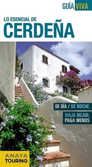 CERDEÑA 2015 (GUÍA VIVA, LO ESENCIAL DE) | 9788499357331 | FERNÁNDEZ, LUIS ARGEO | Llibreria Drac - Librería de Olot | Comprar libros en catalán y castellano online