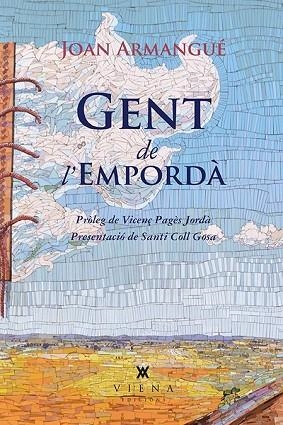GENT DE L'EMPORDÀ | 9788483308226 | ARMANGUÉ, JOAN | Llibreria Drac - Librería de Olot | Comprar libros en catalán y castellano online