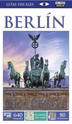 BERLÍN 2015 (GUÍAS VISUALES) | 9788403514331 | AA.DD. | Llibreria Drac - Librería de Olot | Comprar libros en catalán y castellano online
