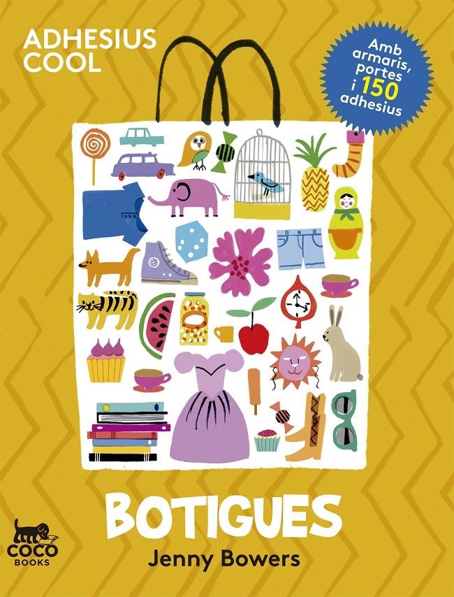 BOTIGUES. ADHESIUS COOL | 9788494165245 | BOWERS, JENNY | Llibreria Drac - Llibreria d'Olot | Comprar llibres en català i castellà online