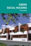 GREEN SOCIAL HOUSING | 9788415829843 | AAVV | Llibreria Drac - Librería de Olot | Comprar libros en catalán y castellano online