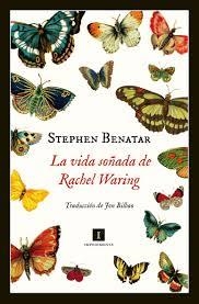 VIDA SOÑADA DE RACHEL WARING, LA | 9788415979531 | BENATAR, STEPHAN | Llibreria Drac - Llibreria d'Olot | Comprar llibres en català i castellà online