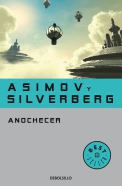 ANOCHECER | 9788497934367 | ASIMOV, ISAAC ; SILVERBERG, ROBERT | Llibreria Drac - Librería de Olot | Comprar libros en catalán y castellano online