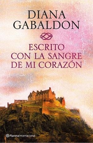 ESCRITO CON LA SANGRE DE MI CORAZÓN | 9788408138372 | GABALDON, DIANA | Llibreria Drac - Librería de Olot | Comprar libros en catalán y castellano online