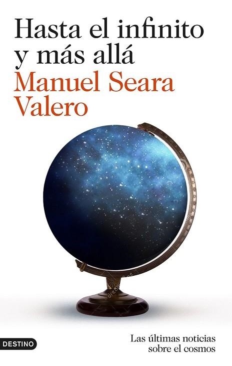 HASTA EL INFINITO Y MÁS ALLÁ | 9788423349234 | SEARA, MANUEL | Llibreria Drac - Llibreria d'Olot | Comprar llibres en català i castellà online