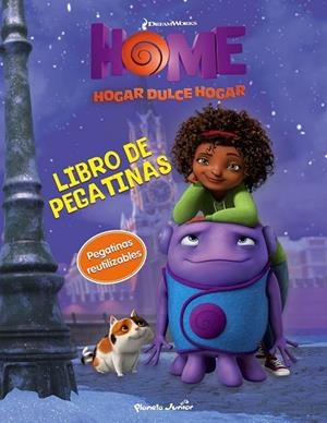 HOME. LIBRO DE PEGATINAS | 9788408139300 | DREAMWORKS | Llibreria Drac - Llibreria d'Olot | Comprar llibres en català i castellà online
