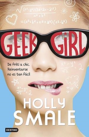GEEK GIRL | 9788408138662 | SMALE, HOLLY | Llibreria Drac - Librería de Olot | Comprar libros en catalán y castellano online