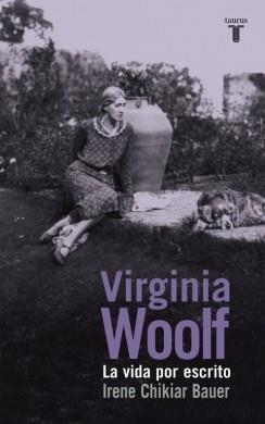 VIRGINIA WOOLF | 9788430617135 | CHIKIAR, IRENE | Llibreria Drac - Librería de Olot | Comprar libros en catalán y castellano online