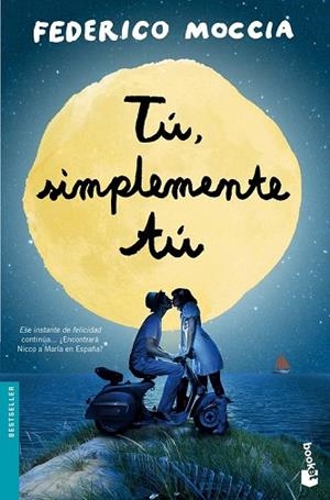 TÚ, SIMPLEMENTE TÚ | 9788408137573 | MOCCIA, FEDERICO | Llibreria Drac - Llibreria d'Olot | Comprar llibres en català i castellà online