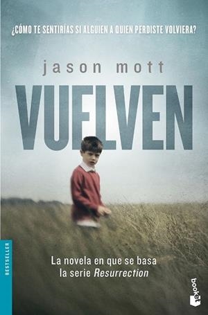 VUELVEN | 9788408136323 | MOTT, JASON | Llibreria Drac - Librería de Olot | Comprar libros en catalán y castellano online