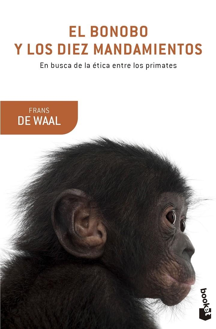 BONOBO Y LOS DIEZ MANDAMIENTOS, EL | 9788490660263 | WAAL, FRANS DE | Llibreria Drac - Librería de Olot | Comprar libros en catalán y castellano online