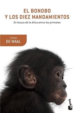 BONOBO Y LOS DIEZ MANDAMIENTOS, EL | 9788490660263 | WAAL, FRANS DE | Llibreria Drac - Librería de Olot | Comprar libros en catalán y castellano online