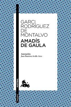AMADÍS DE GAULA | 9788467043785 | RODRÍGUEZ, GARCI  | Llibreria Drac - Llibreria d'Olot | Comprar llibres en català i castellà online