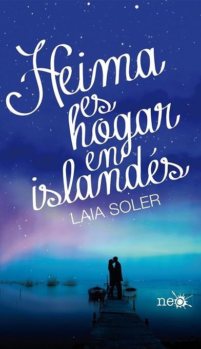 HEIMA ES HOGAR EN ISLANDÉS | 9788416256426 | SOLER, LAIA | Llibreria Drac - Librería de Olot | Comprar libros en catalán y castellano online