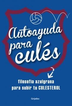 AUTOAYUDA PARA CULÉS | 9788425353086 | AAVV | Llibreria Drac - Librería de Olot | Comprar libros en catalán y castellano online