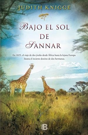 BAJO EL SOL DE SANNAR | 9788466656146 | KNIGGE, JUDITH | Llibreria Drac - Librería de Olot | Comprar libros en catalán y castellano online